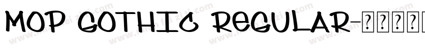 MOP Gothic Regular字体转换
